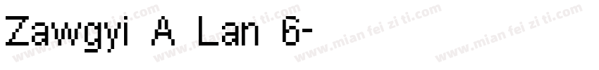 Zawgyi A Lan 6字体转换